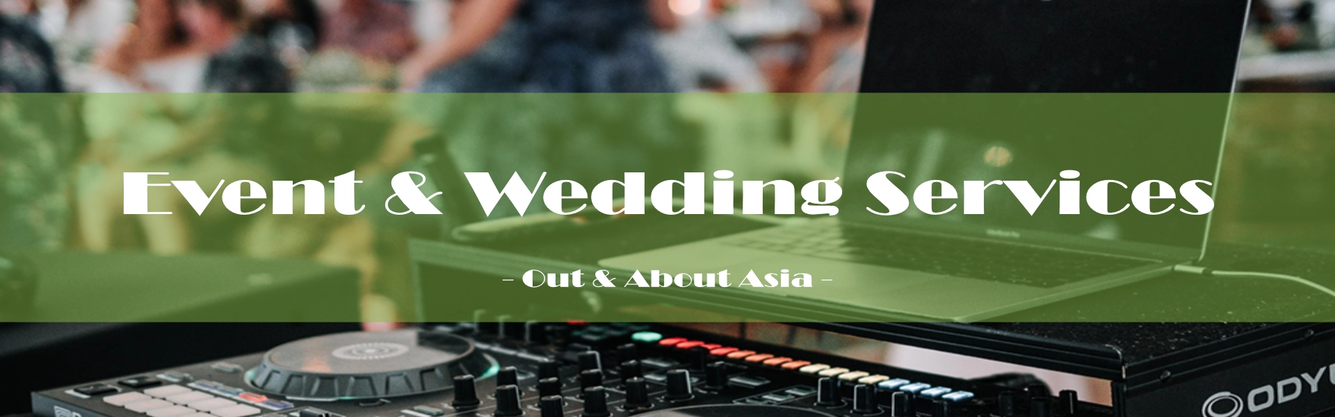 Event & Wedding Services / Event & Wedding Services - Out & About Asia