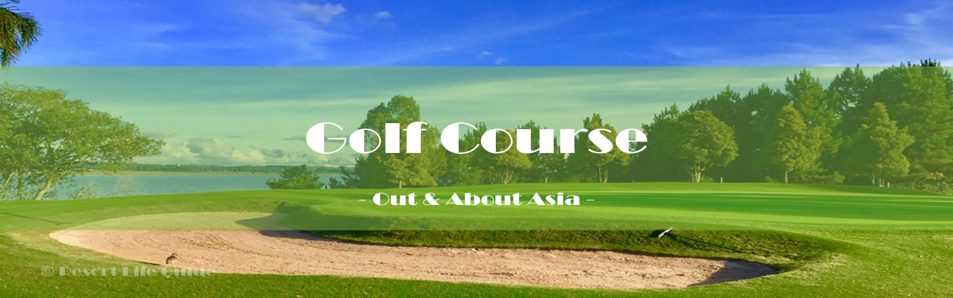 Golf Related / Golf Course - Out & About Asia